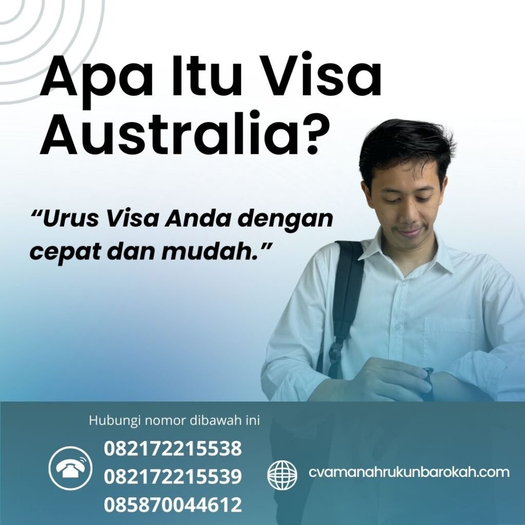 Apa Itu Visa Australia Apa Itu Visa Australia