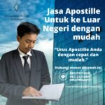 Jasa Apostille Untuk Ke Luar Negeri Dengan Mudah