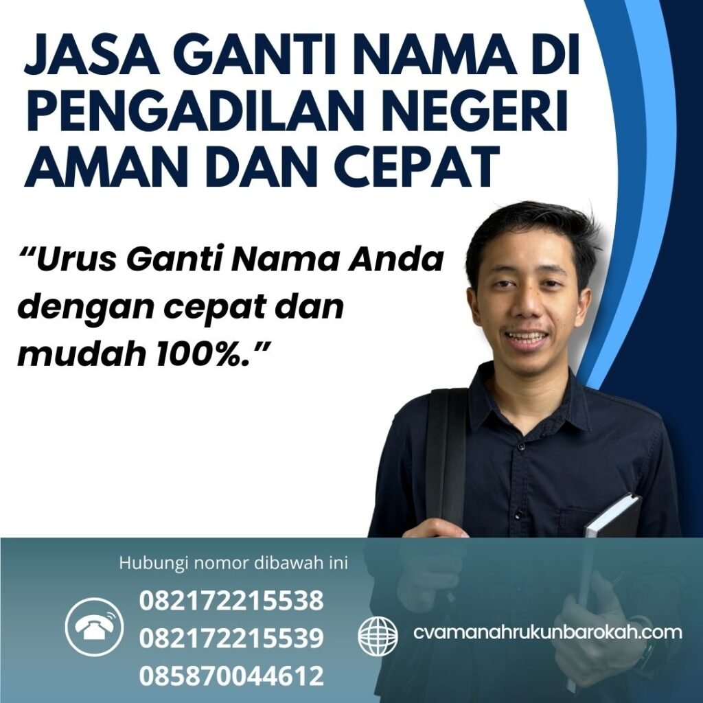 Jasa Ganti Nama di Pengadilan Negeri Aman dan Cepat Jasa Ganti Nama Di Pengadilan Negeri Aman Dan Cepat