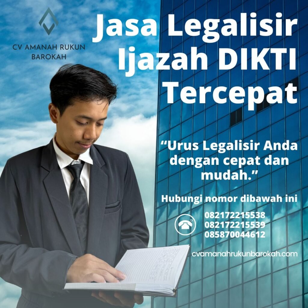 Jasa Legalisir Ijazah DIKTI Tercepat Jasa Legalisir Ijazah Dikti Tercepat