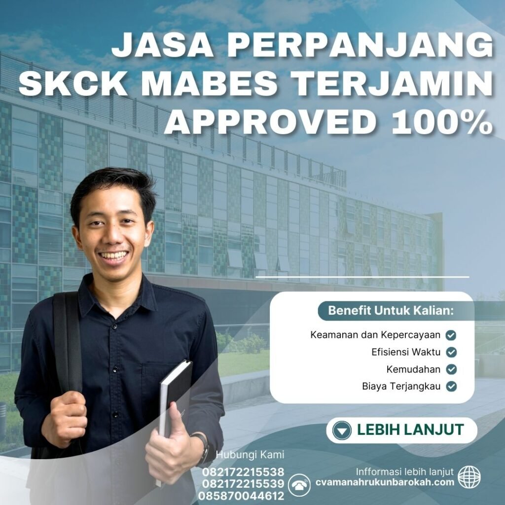 Jasa Perpanjang Skck Mabes Terjamin Approved 100%