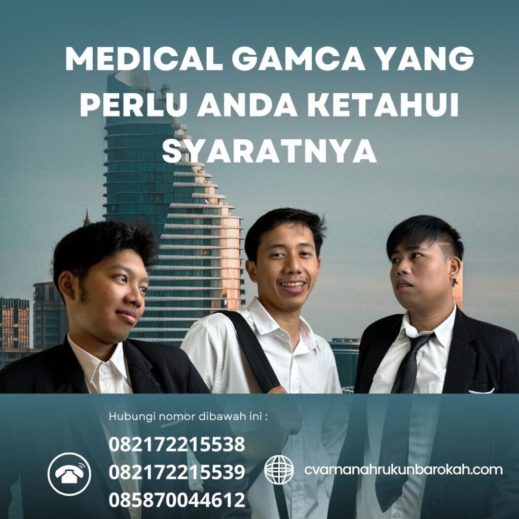 Medical Gamca Yang Perlu Anda Ketahui Syaratnya