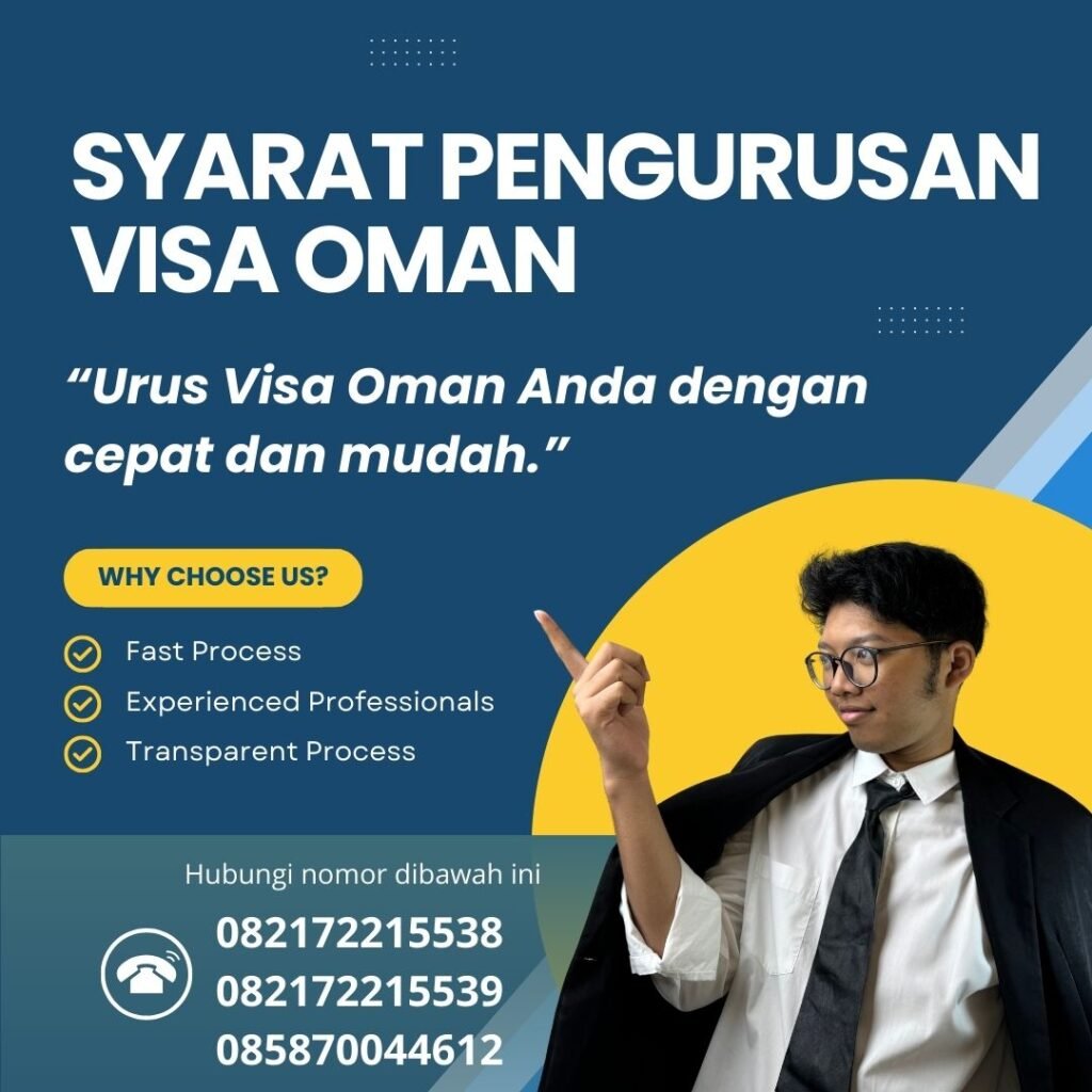 Syarat Pengurusan Visa Oman Syarat Pengurusan Visa Oman