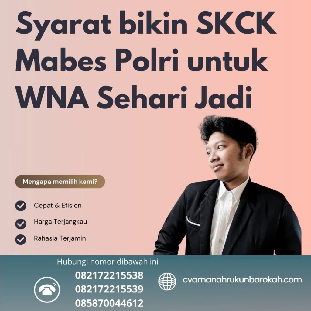 Syarat bikin SKCK Mabes Polri untuk WNA Sehari Jadi Syarat Bikin Skck Mabes Polri Untuk Wna Sehari Jadi