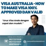 Visa Australia How To Make Visa 100% Approved Dan Valid