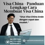 Visa China Panduan Lengkap Cara Membuat Visa China