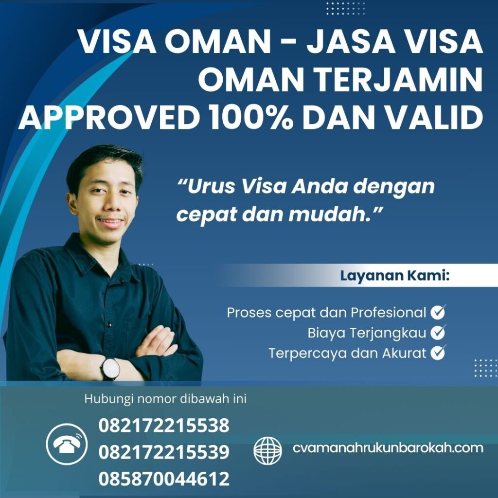 Visa Oman Jasa Visa Oman Terjamin Approved 100% Dan Valid