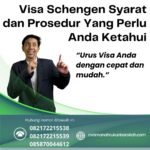Visa Schengen Syarat Dan Prosedur Yang Perlu Anda Ketahui