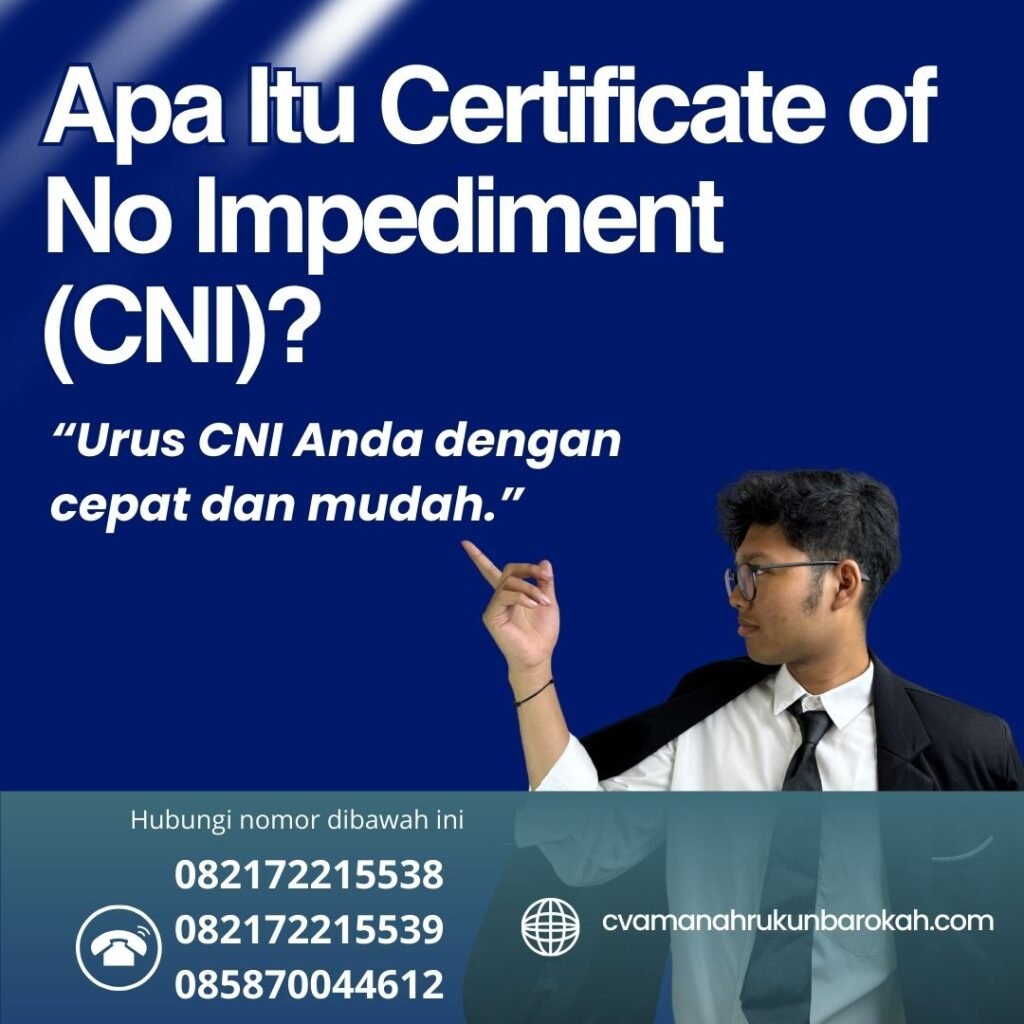 Apa Itu Certificate of No Impediment (CNI) Apa Itu Certificate Of No Impediment (cni)