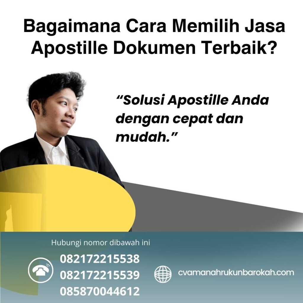 Bagaimana Cara Memilih Jasa Apostille Dokumen Terbaik (1) Bagaimana Cara Memilih Jasa Apostille Dokumen Terbaik (1)