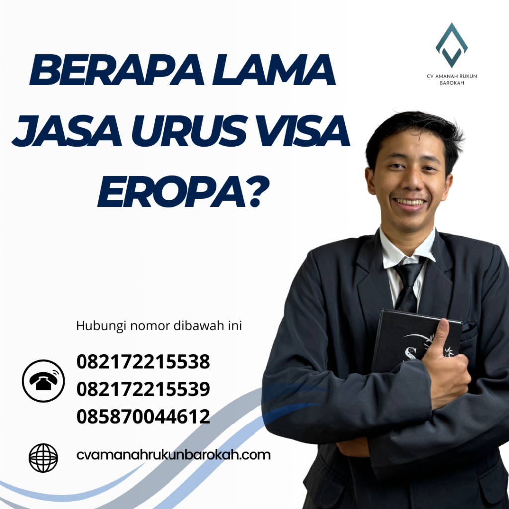 Berapa Lama Jasa Urus Visa Eropa Berapa Lama Jasa Urus Visa Eropa