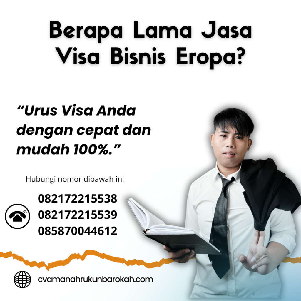 Berapa Lama Jasa Visa Bisnis Eropa