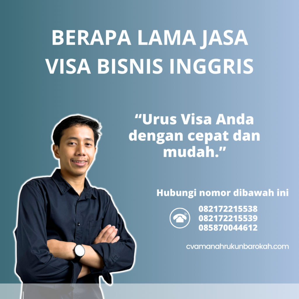Berapa Lama Jasa Visa Bisnis Inggris Berapa Lama Jasa Visa Bisnis Inggris