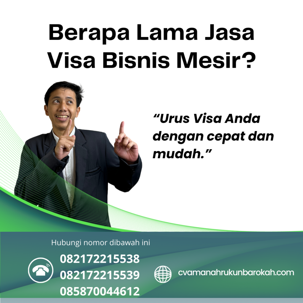 Berapa Lama Jasa Visa Bisnis Mesir Berapa Lama Jasa Visa Bisnis Mesir