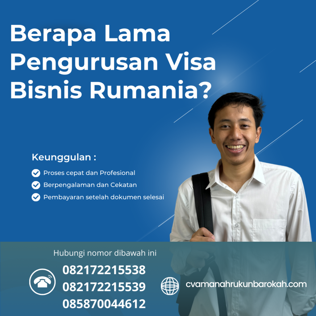 Berapa Lama Pengurusan Visa Bisnis Rumania Berapa Lama Pengurusan Visa Bisnis Rumania