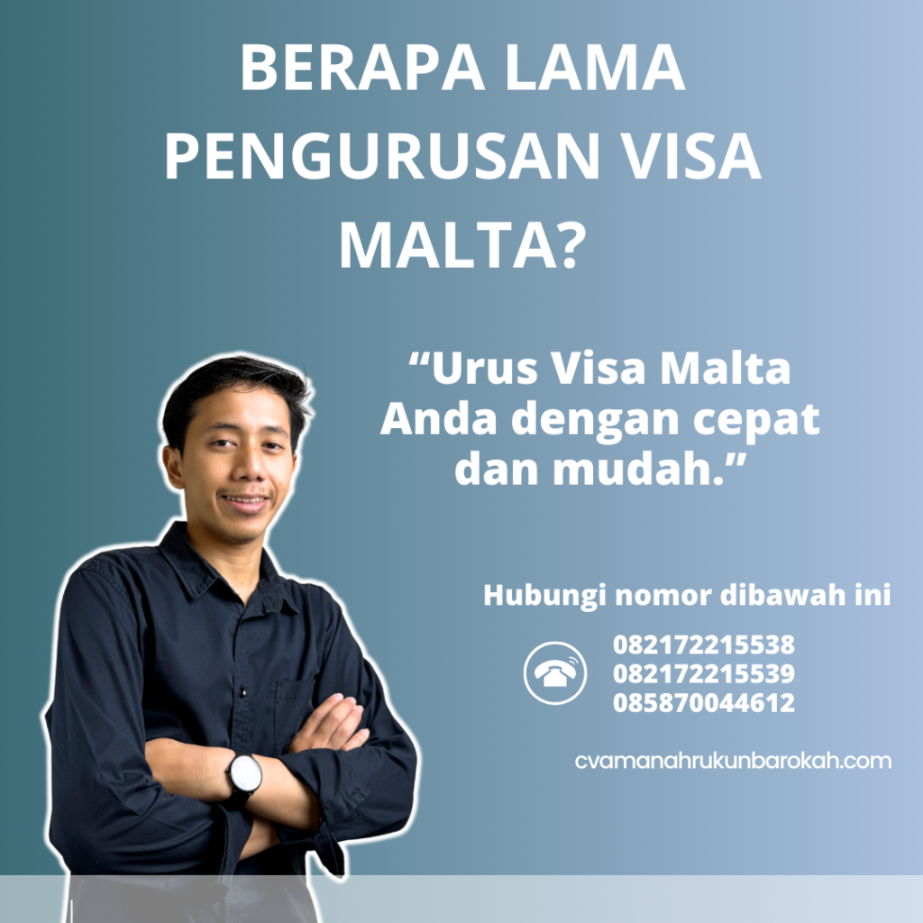 Berapa Lama Pengurusan Visa Malta Berapa Lama Pengurusan Visa Malta