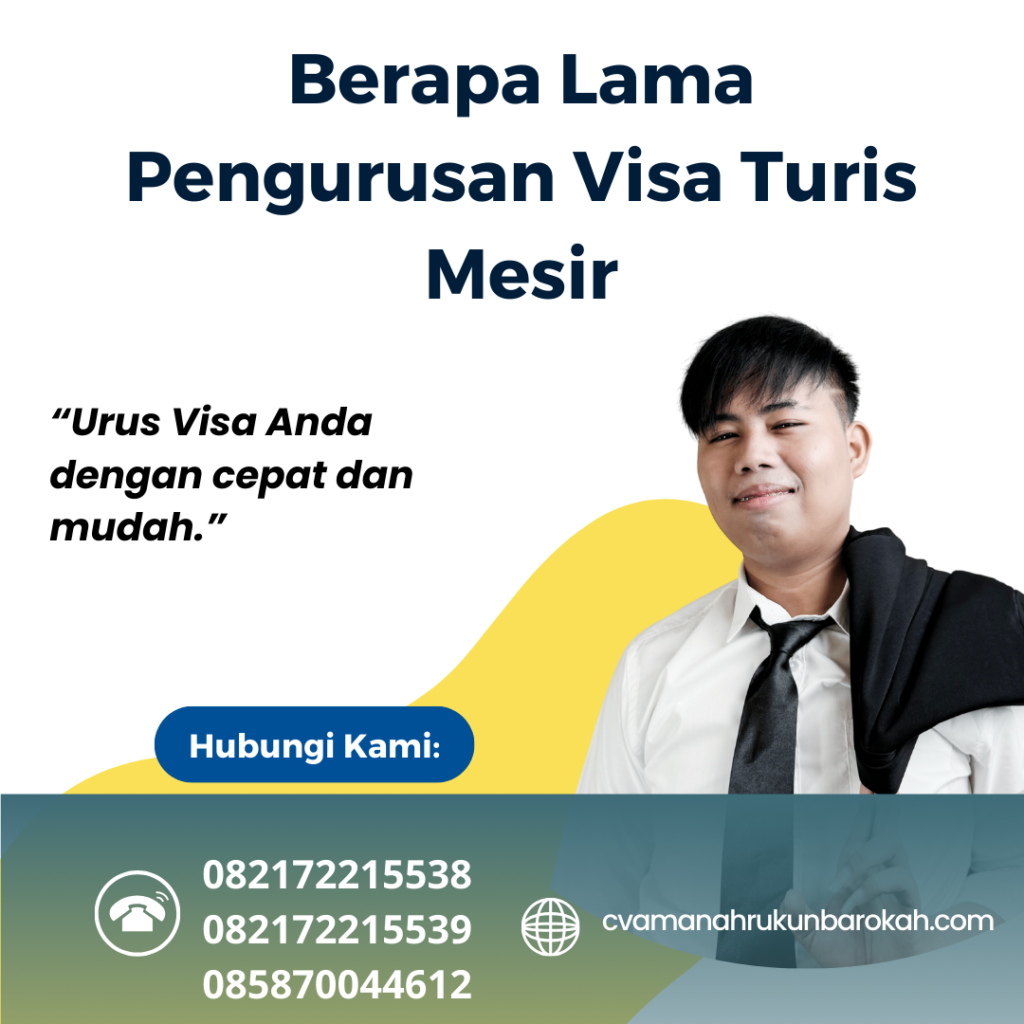 Berapa Lama Pengurusan Visa Turis Mesir Berapa Lama Pengurusan Visa Turis Mesir