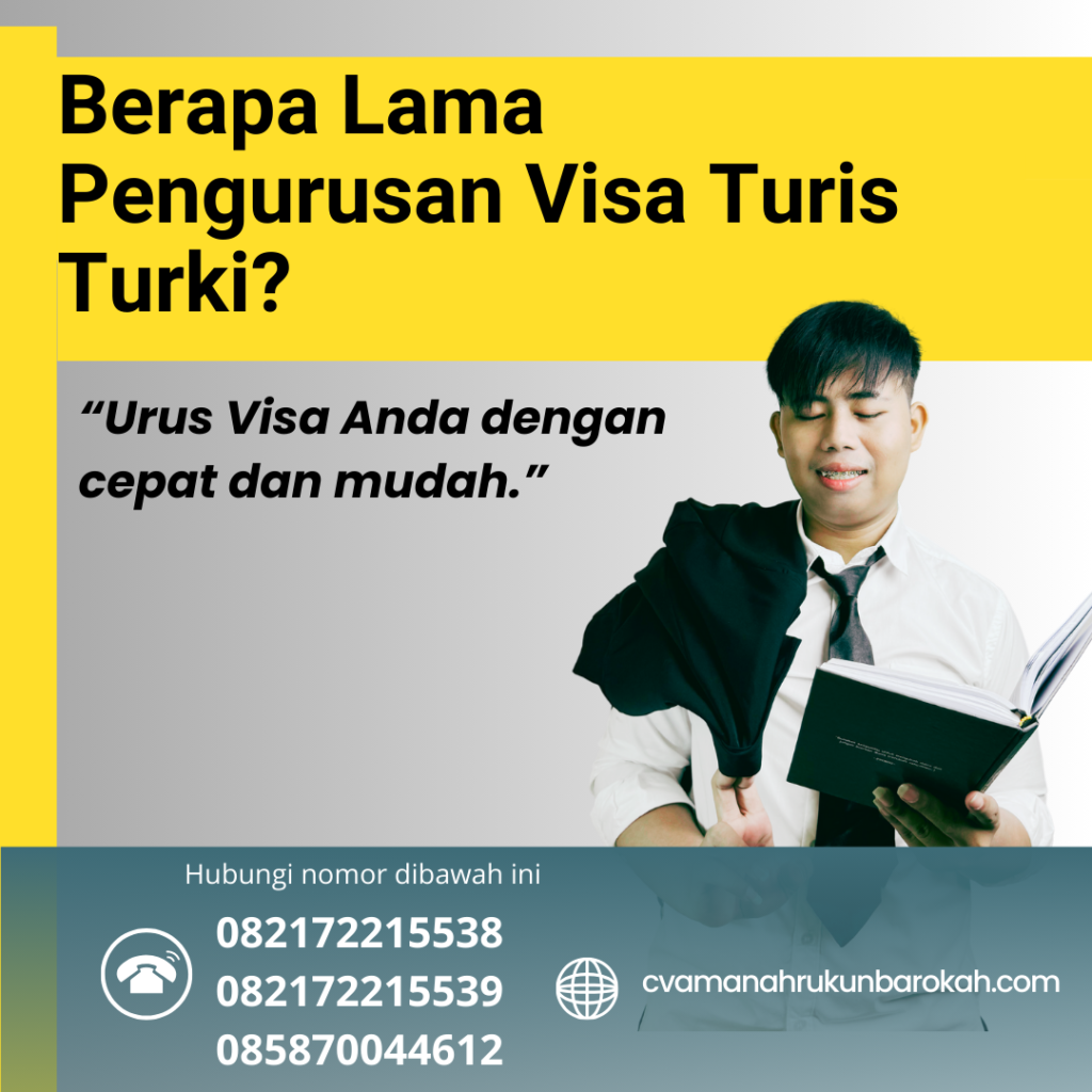 Berapa Lama Pengurusan Visa Turis Turki