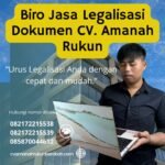 Biro Jasa Legalisasi Dokumen Cv. Amanah Rukun