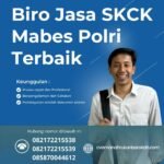 Biro Jasa Skck Mabes Polri Terbaik