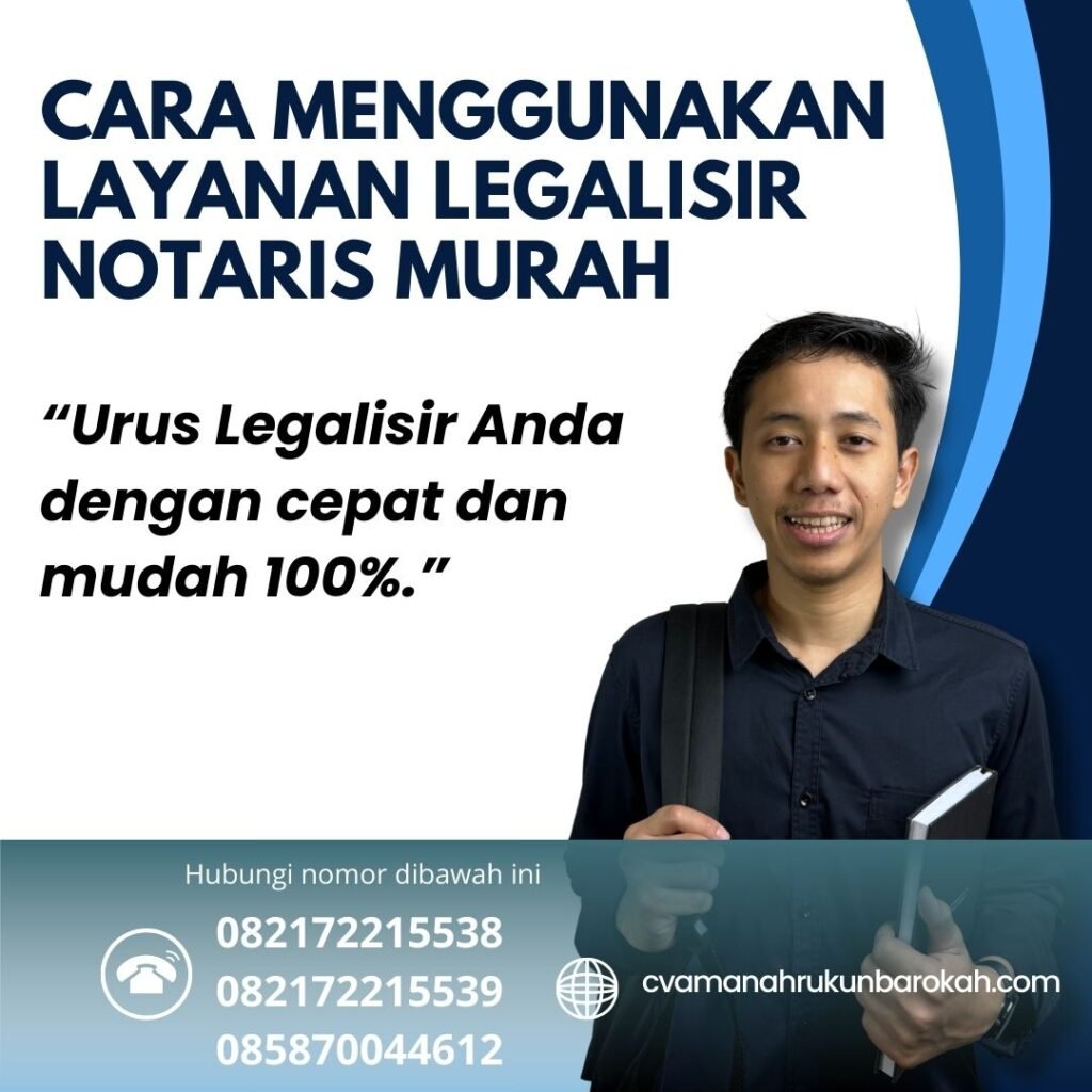 Cara Menggunakan Layanan Legalisir Notaris Murah Cara Menggunakan Layanan Legalisir Notaris Murah