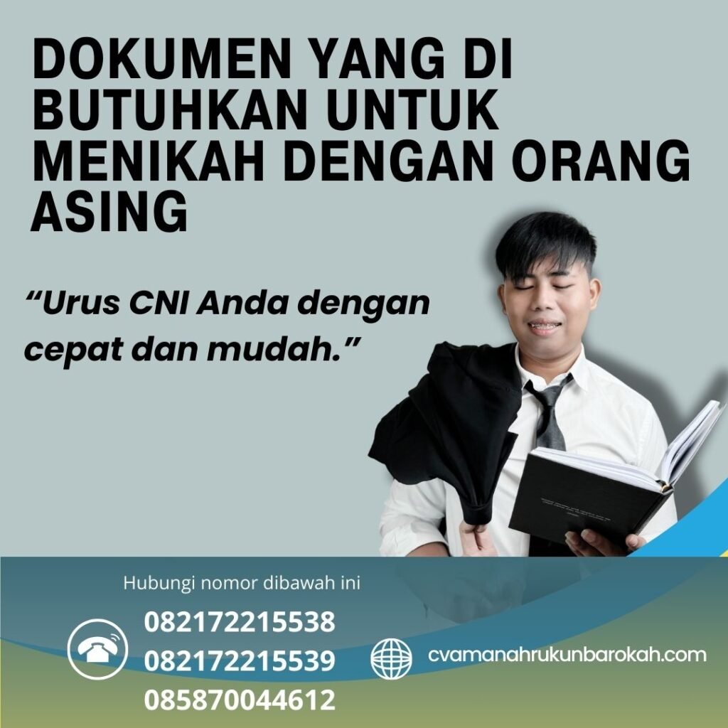 Dokumen yang Di butuhkan untuk Menikah dengan Orang Asing Dokumen Yang Di Butuhkan Untuk Menikah Dengan Orang Asing