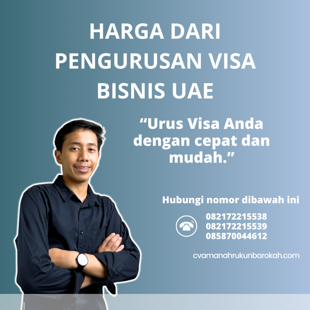 Harga Dari Pengurusan Visa Bisnis UAE Harga Dari Pengurusan Visa Bisnis Uae
