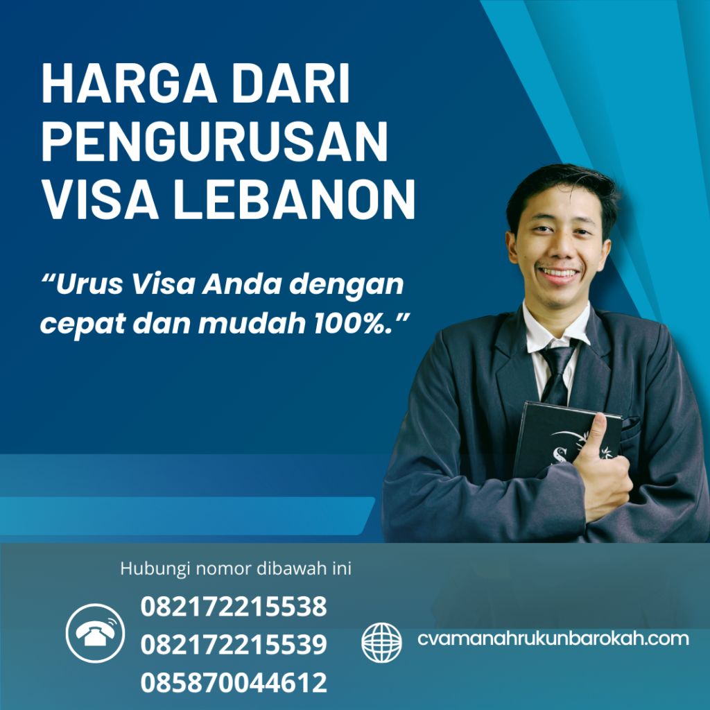 Harga Dari Pengurusan Visa Lebanon Harga Dari Pengurusan Visa Lebanon