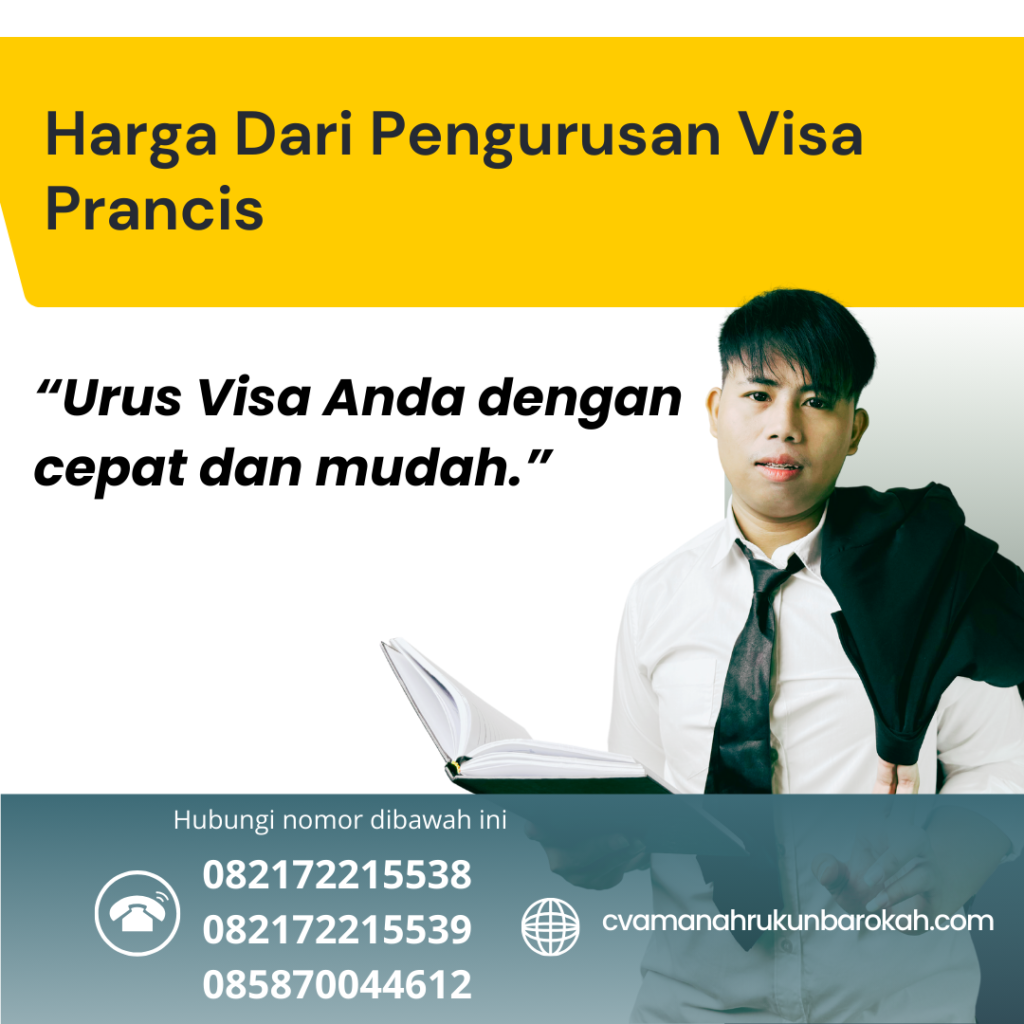 Harga Dari Pengurusan Visa Prancis Harga Dari Pengurusan Visa Prancis