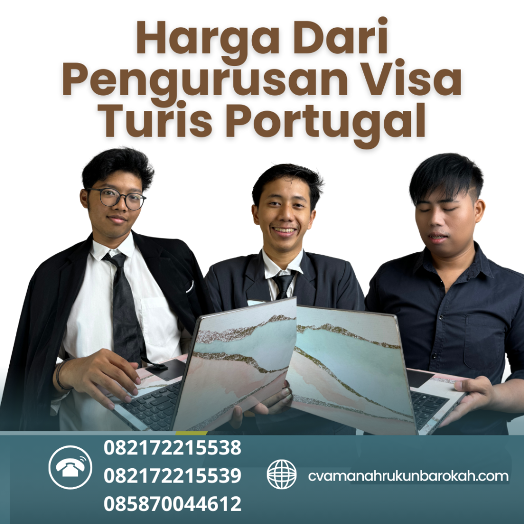 Harga Dari Pengurusan Visa Turis Portugal Harga Dari Pengurusan Visa Turis Portugal