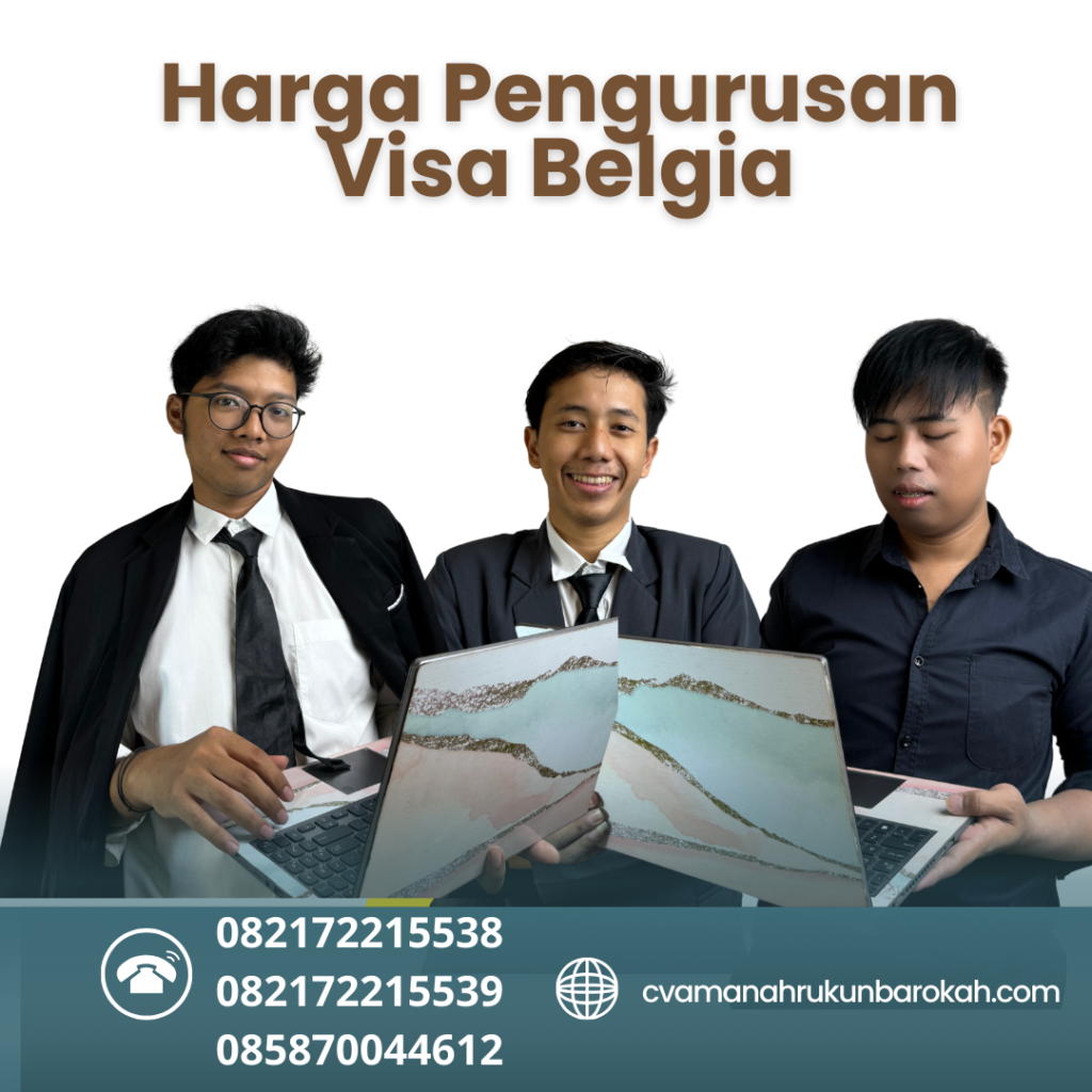 Harga Pengurusan Visa Belgia Harga Pengurusan Visa Belgia