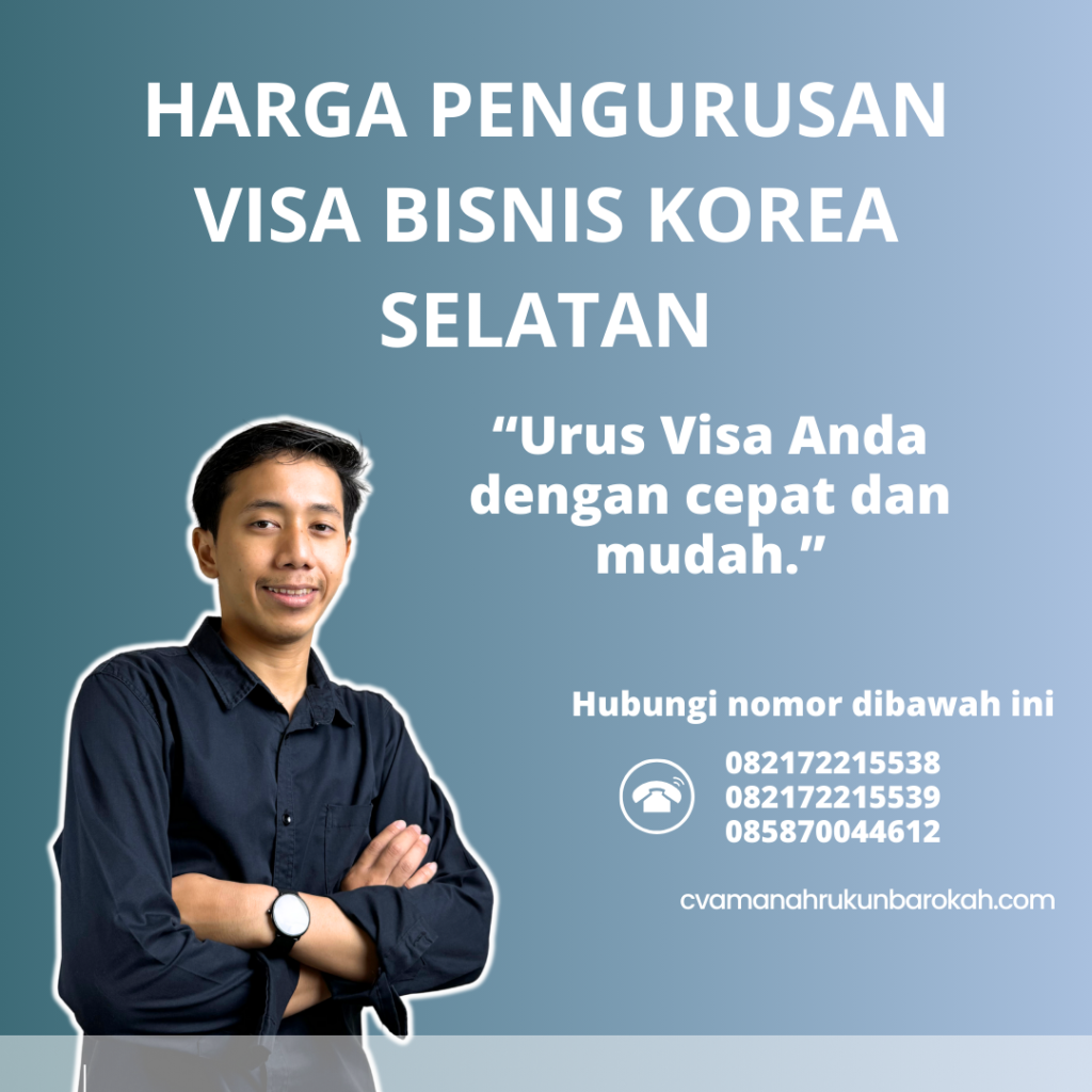 Harga Pengurusan Visa Bisnis Korea Selatan Harga Pengurusan Visa Bisnis Korea Selatan