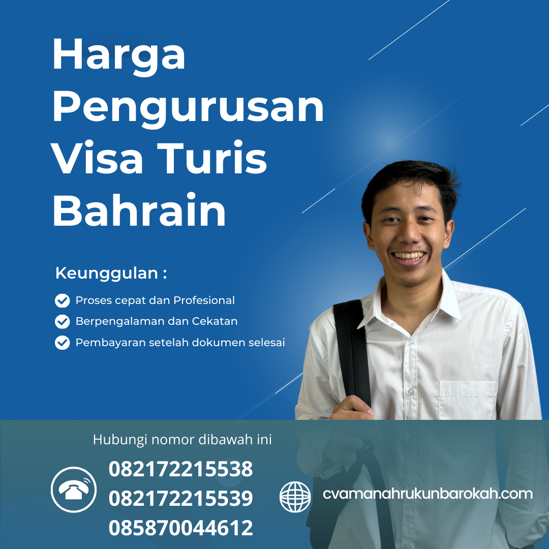 Urus Visa Turis Bahrain Easy and Fast in Jakarta