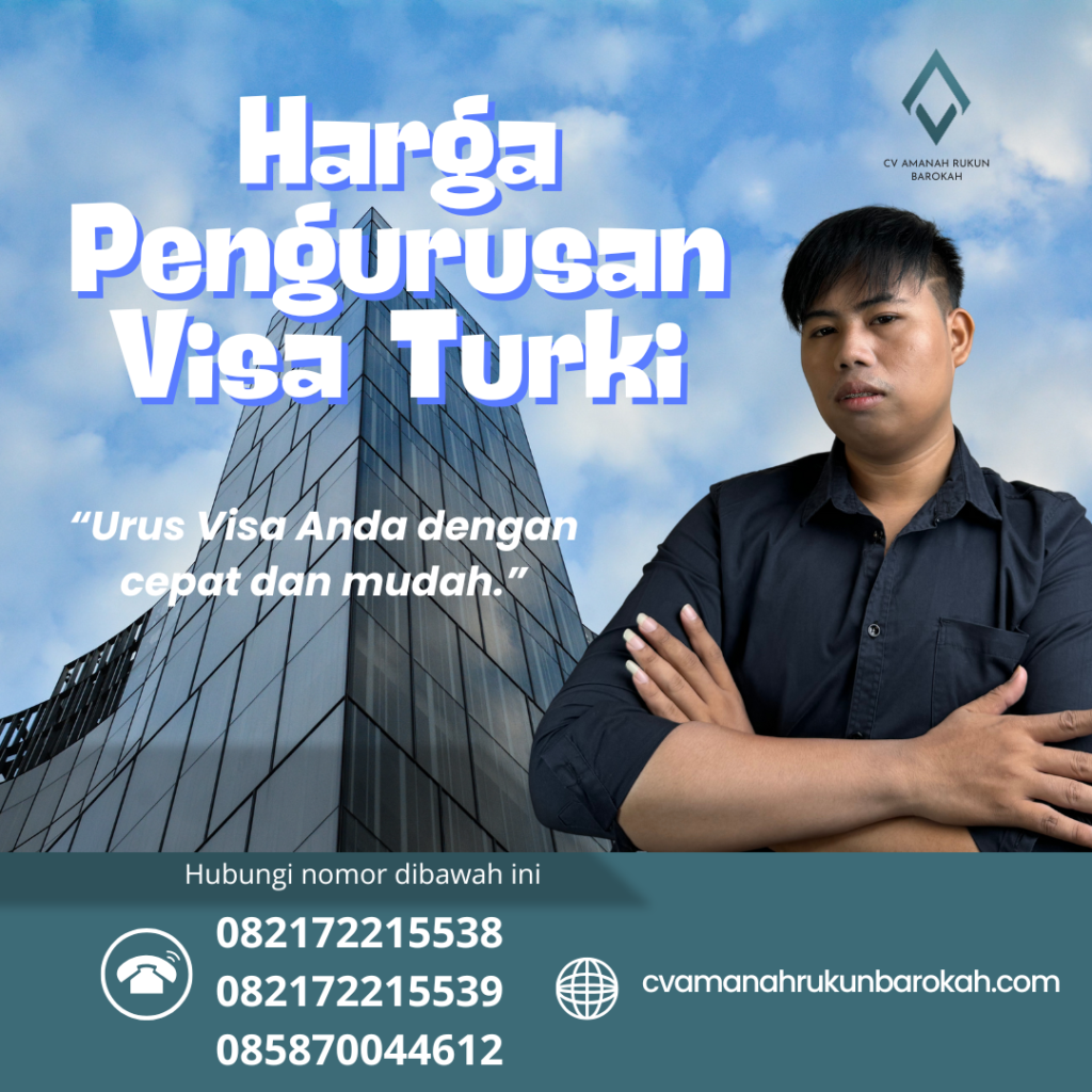 Harga Pengurusan Visa Turki Harga Pengurusan Visa Turki
