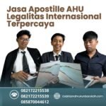 Jasa Apostille Ahu Legalitas Internasional Terpercaya
