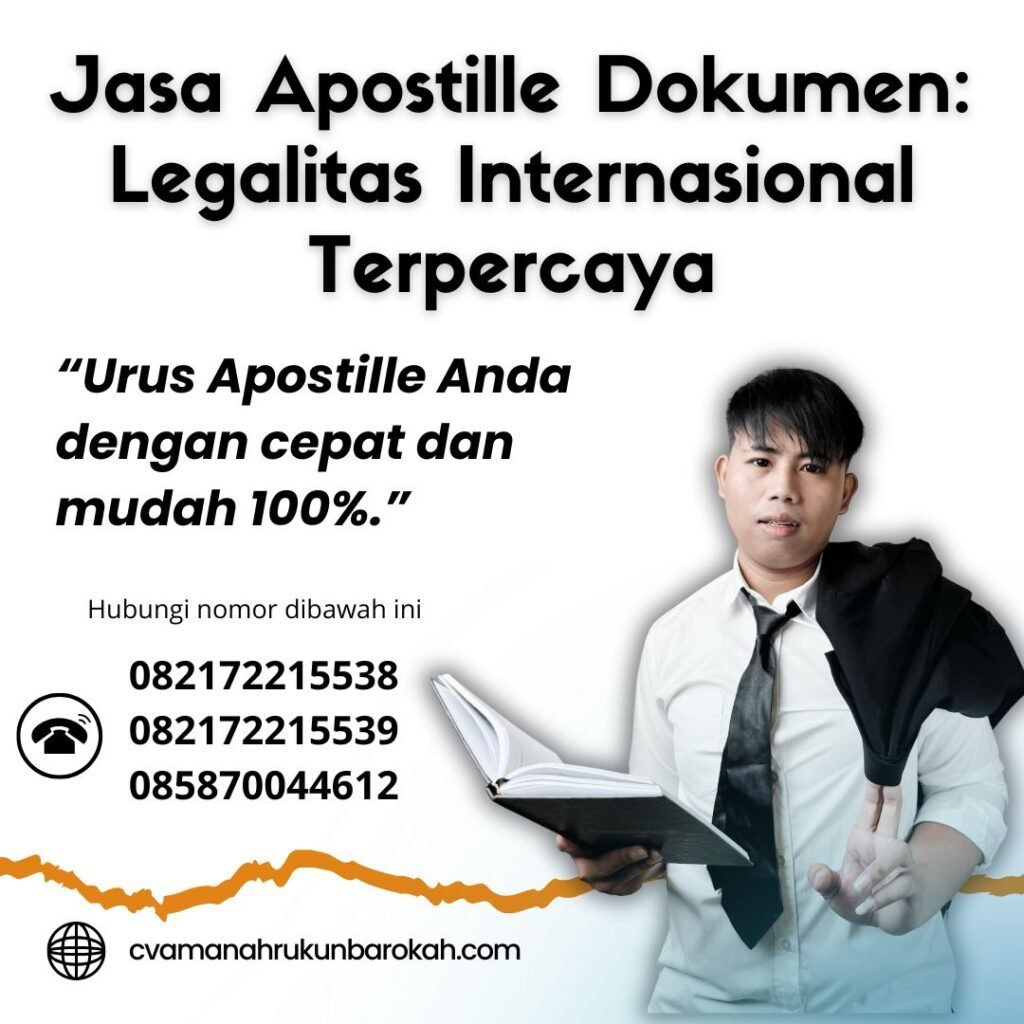 Jasa Apostille Dokumen Legalitas Internasional Terpercaya (1) Jasa Apostille Dokumen Legalitas Internasional Terpercaya (1)