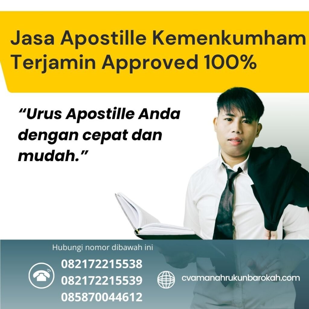 Jasa Apostille Kemenkumham Terjamin Approved 100%