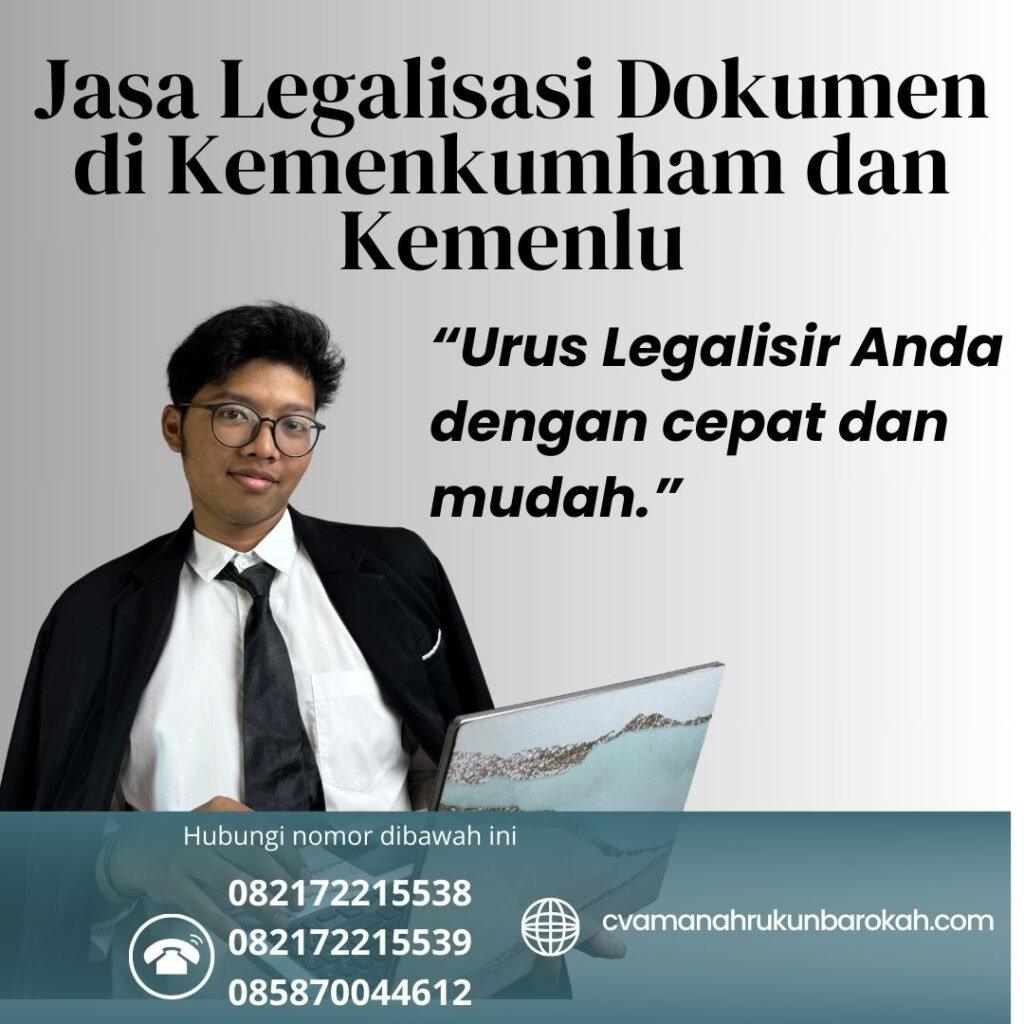 Jasa Legalisasi Dokumen di Kemenkumham dan Kemenlu Jasa Legalisasi Dokumen di Kemenkumham Dan Kemenlu
