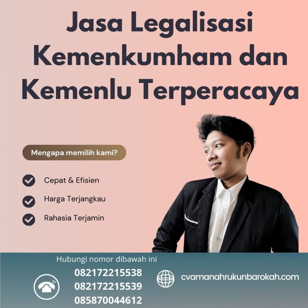 Jasa Legalisasi Kemenkumham dan Kemenlu Terperacaya Jasa Legalisasi Kemenkumham Dan Kemenlu Terperacaya