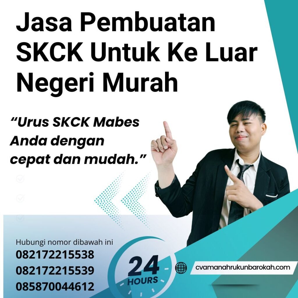 Jasa Pembuatan Skck Untuk Ke Luar Negeri Murah