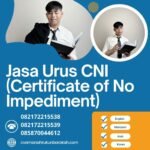 Jasa Urus Cni (certificate Of No Impediment)