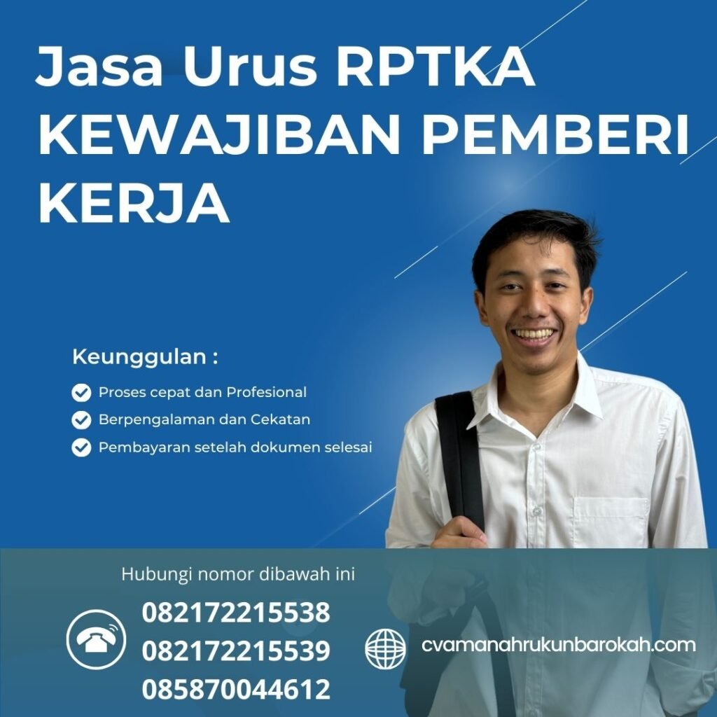 Jasa Urus RPTKA KEWAJIBAN PEMBERI KERJA Jasa Urus Rptka Kewajiban Pemberi Kerja