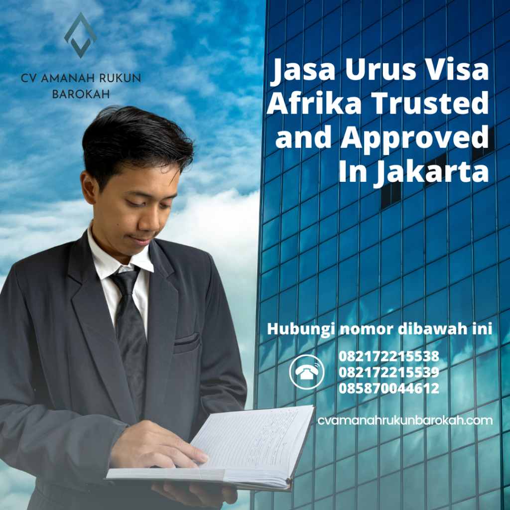 Jasa Urus Visa Afrika Trusted And Approved In Jakarta