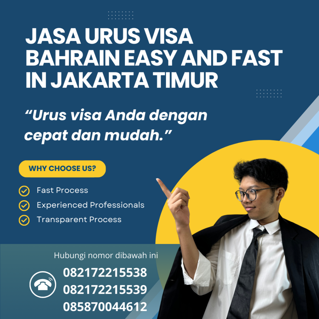 Jasa Urus Visa Bahrain Easy And Fast In Jakarta Timur