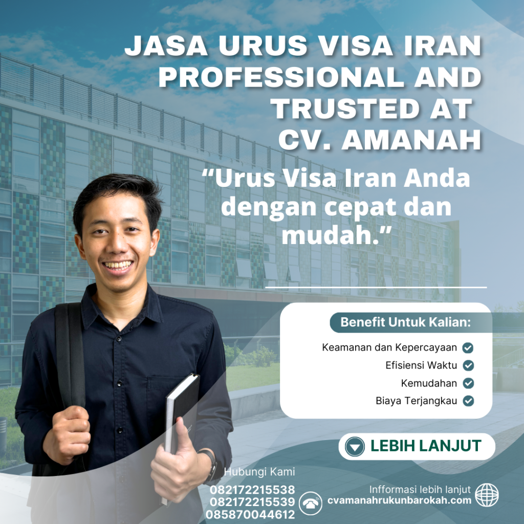 Jasa Urus Visa Iran Professional And Trusted At Cv. Amanah