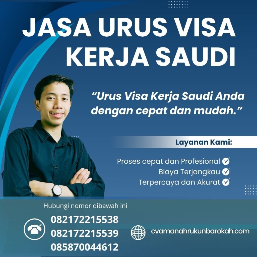 Jasa Urus Visa Kerja Saudi Jasa Urus Visa Kerja Saudi