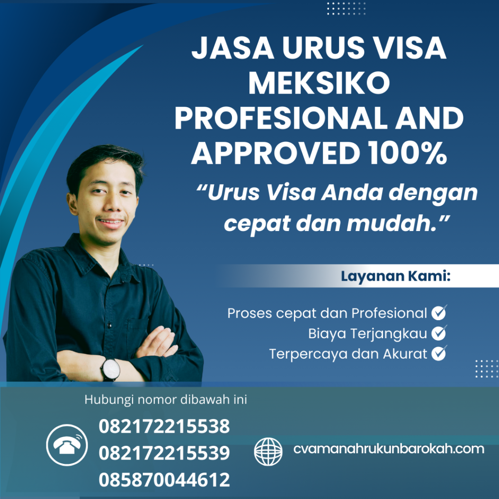 Jasa Urus Visa Meksiko Profesional And Approved 100%