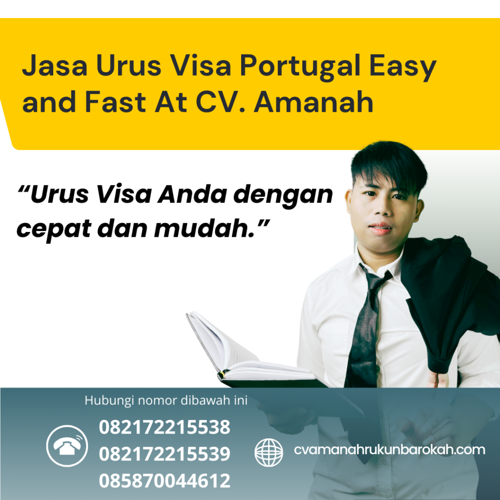 Jasa Urus Visa Portugal Easy And Fast At Cv. Amanah