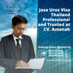 Jasa Urus Visa Thailand Professional And Trusted At Cv. Amanah