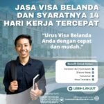 Jasa Visa Belanda Dan Syaratnya 14 Hari Kerja Tercepat